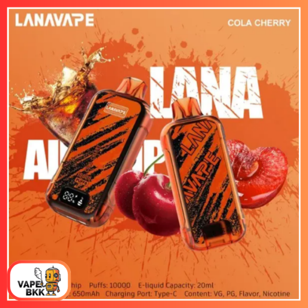 LANNA 10000 PUFFS มีหน้าจอ ชาร์จแบตได้ Cola Cherry เชอรี่ โคล่า